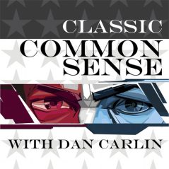 Common Sense 108 - The Lure of Foreign Dragons